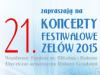 21. Koncerty Festiwalowe Zelów 2015