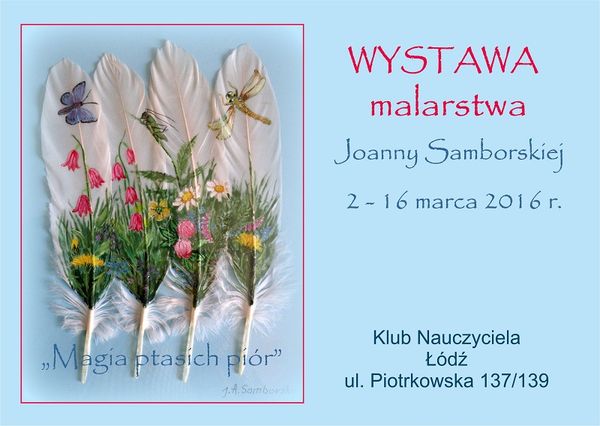plakat wystawy Joanny Samborskiej pt. Magia ptasich piór